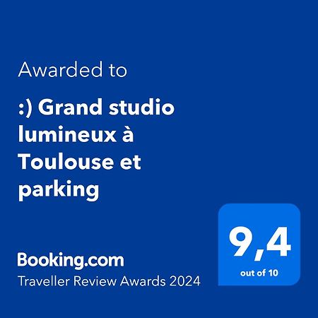 :) Grand Studio Lumineux A Toulouse Et Parking Exterior photo